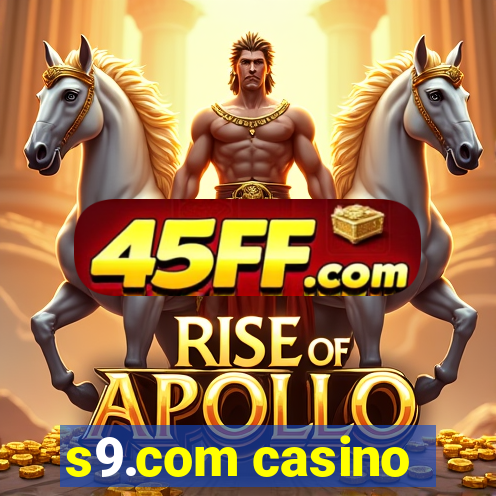 s9.com casino